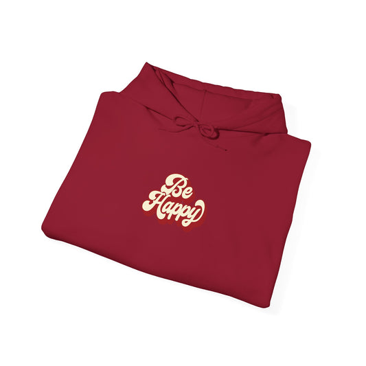 Be Happy Unisex Hoodie
