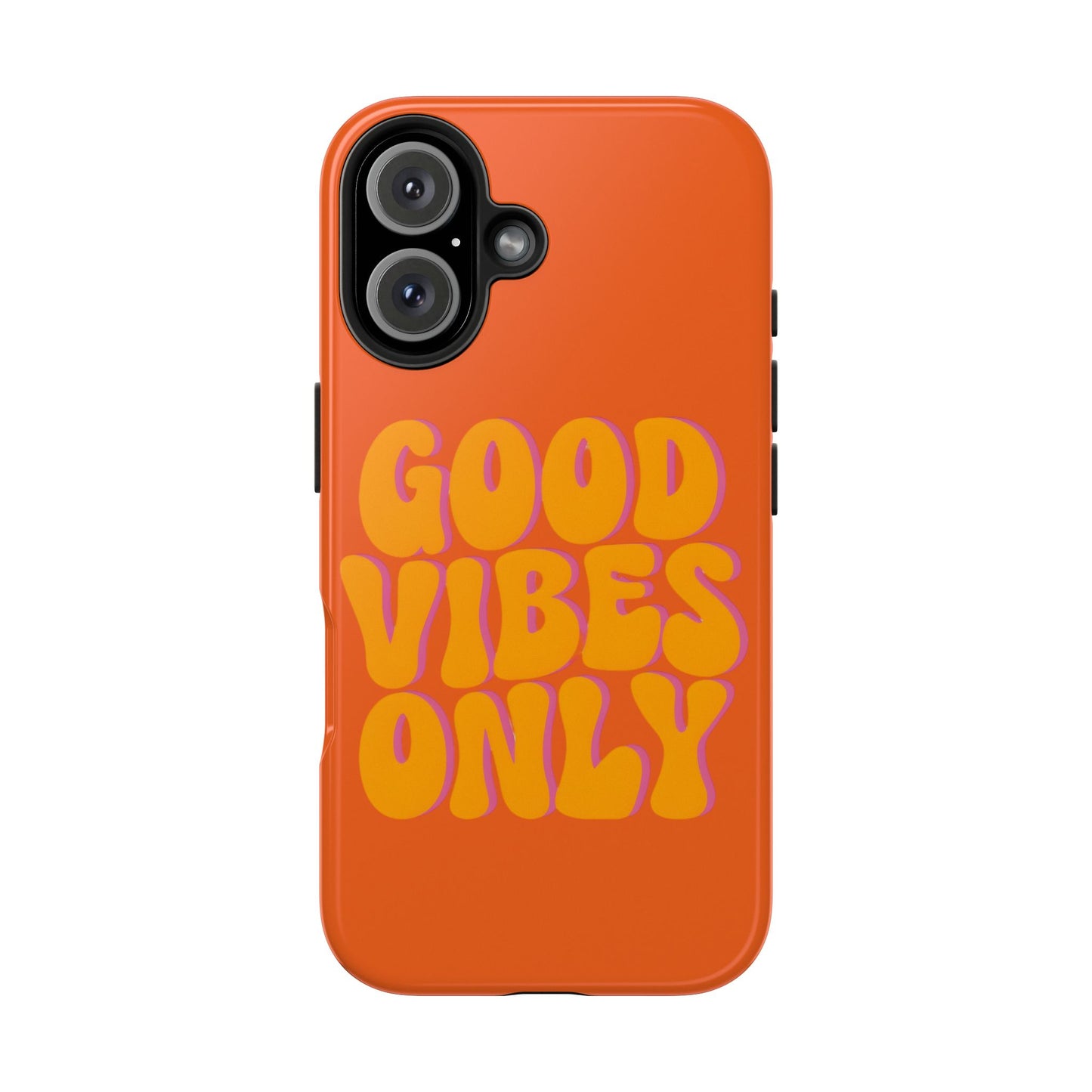 Good Vibes Only Phone Case