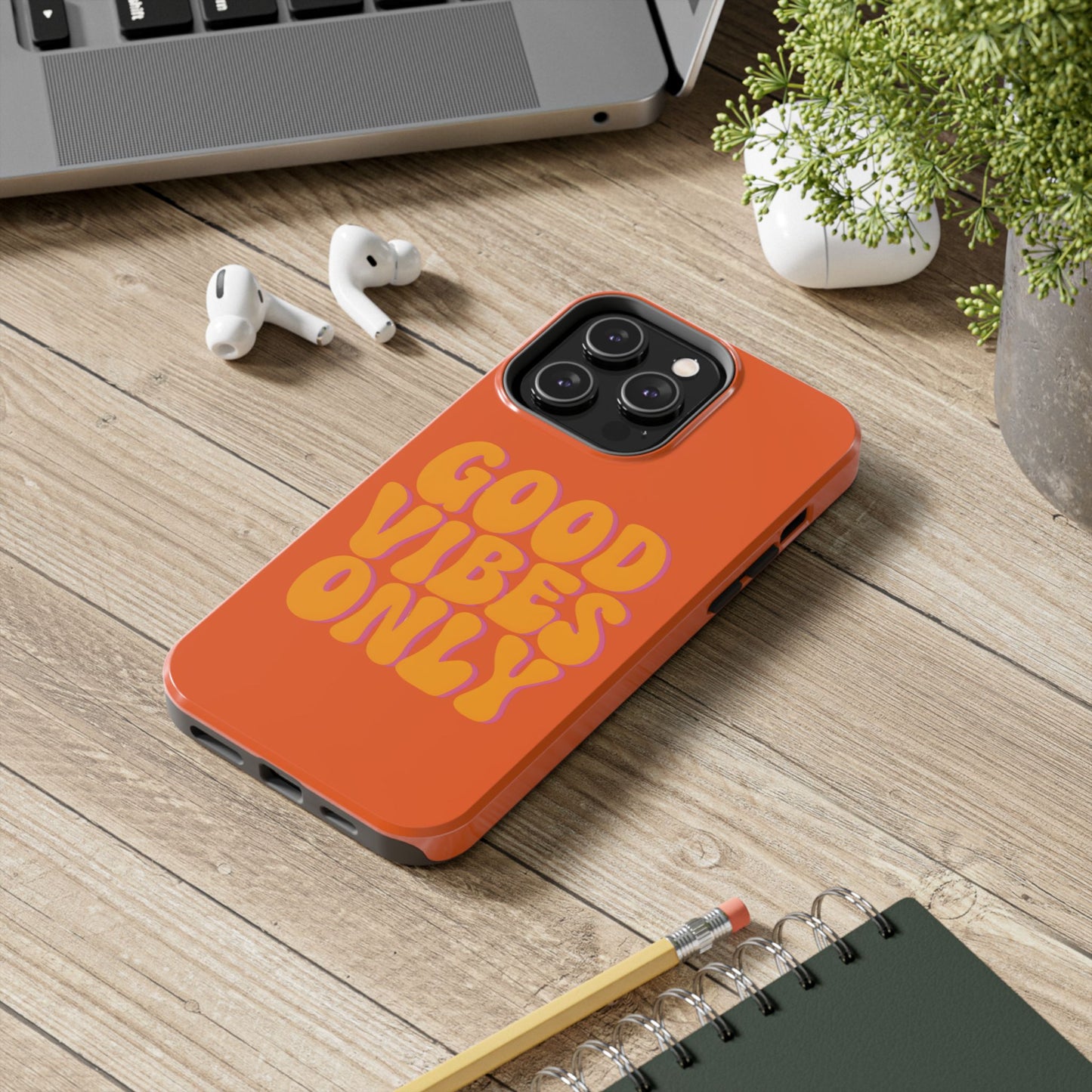 Good Vibes Only Phone Case