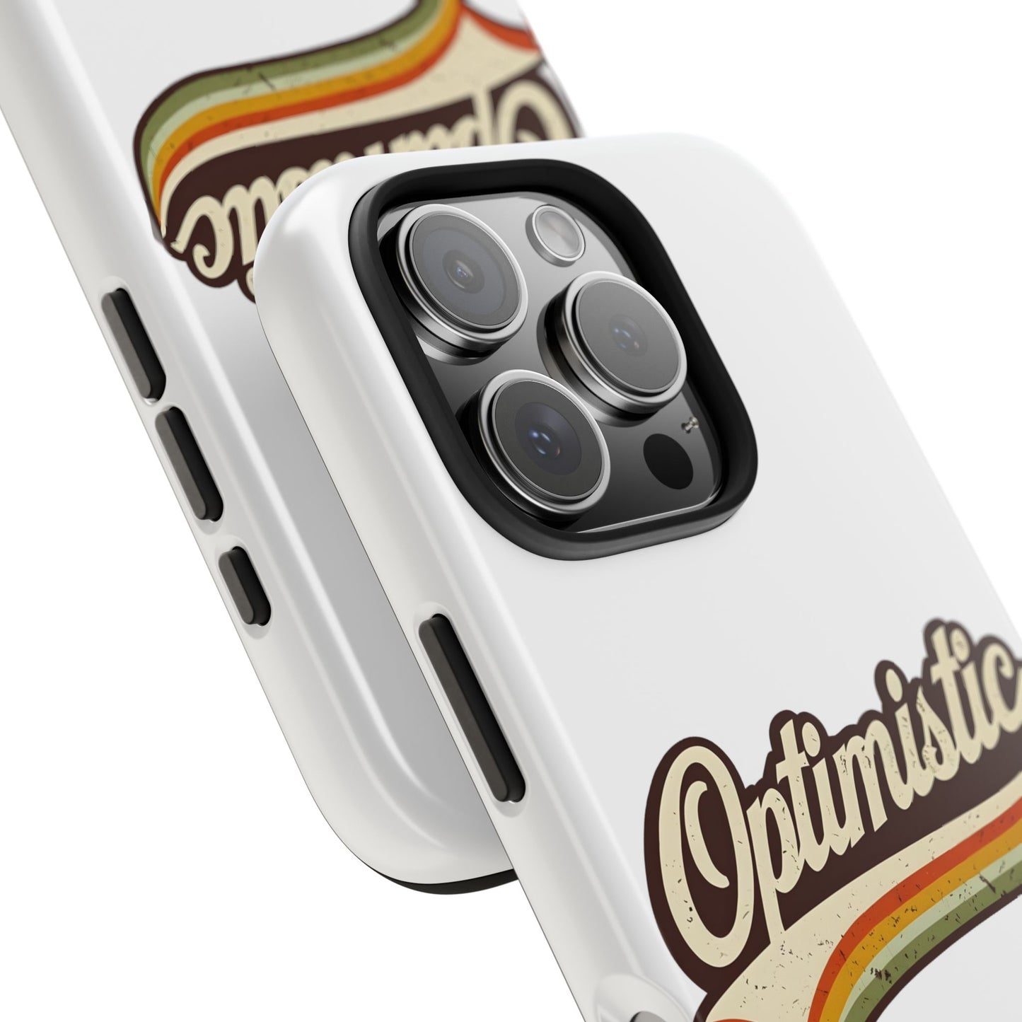 Optimistic  Phone Case