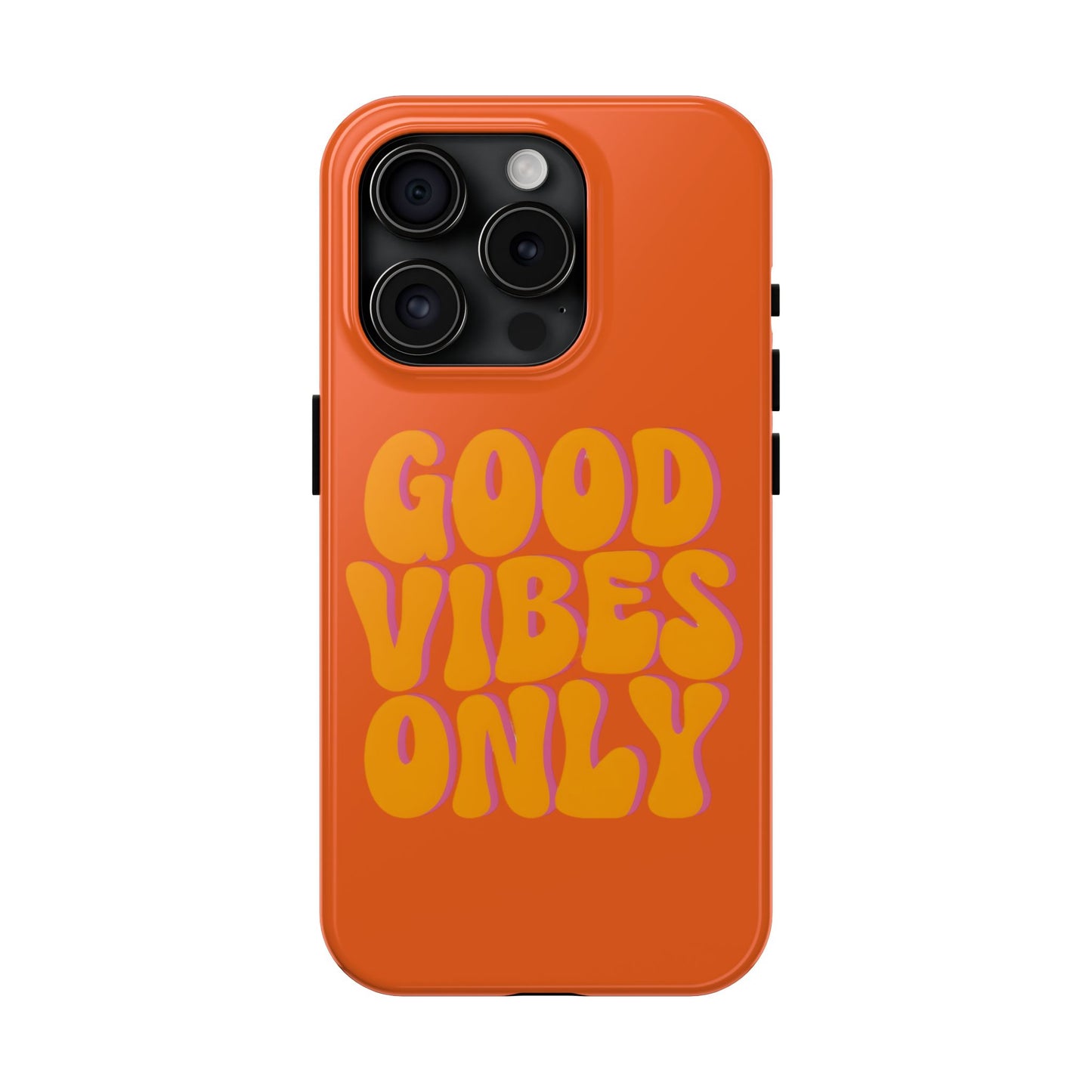 Good Vibes Only Phone Case