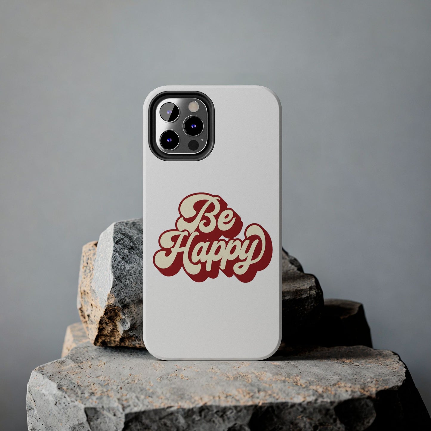Be Happy  Phone Case