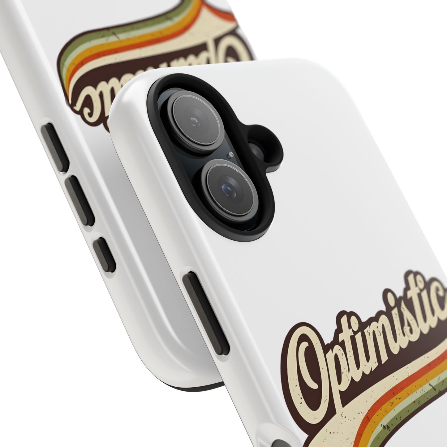 Optimistic  Phone Case