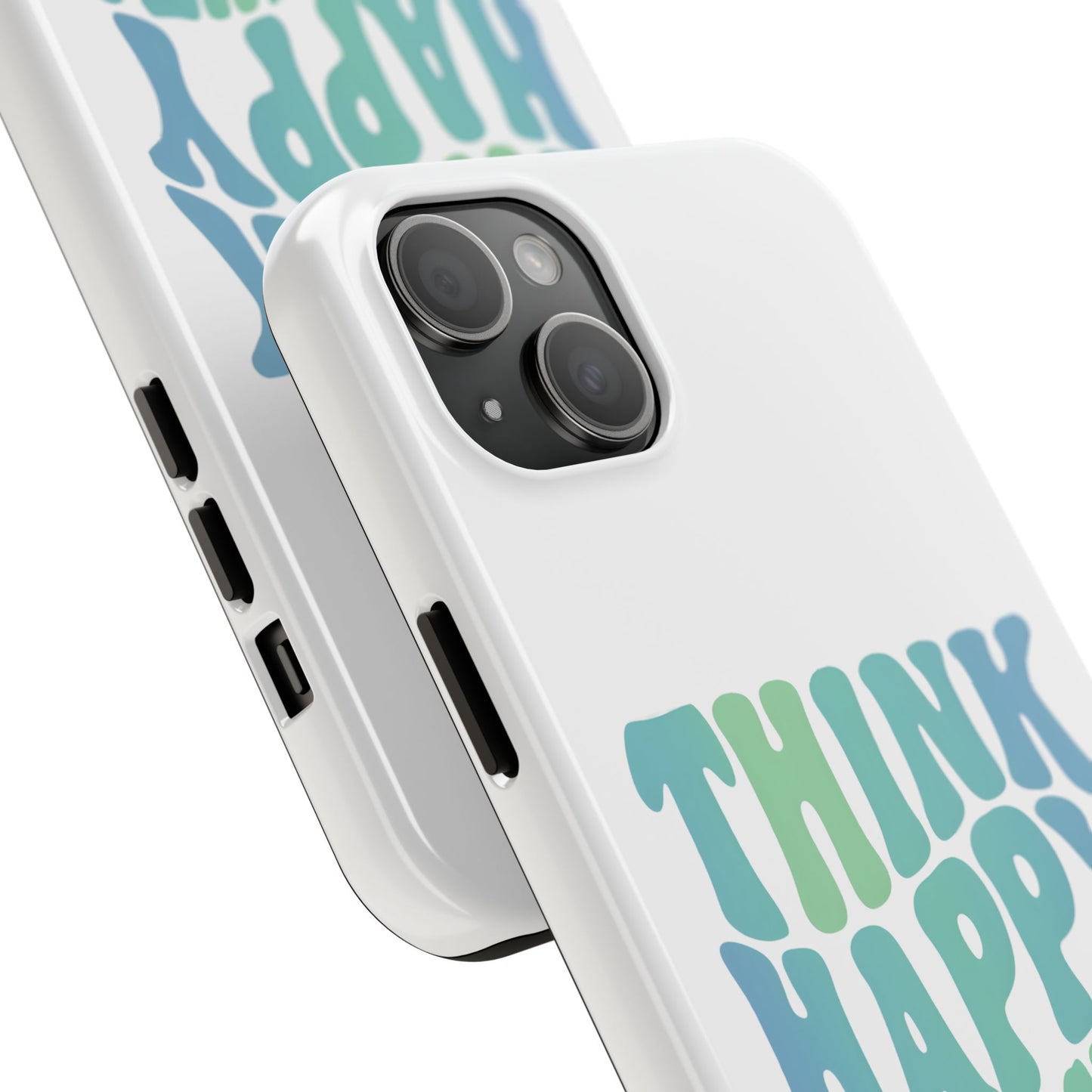 Think Happy Thoughts Phone Case