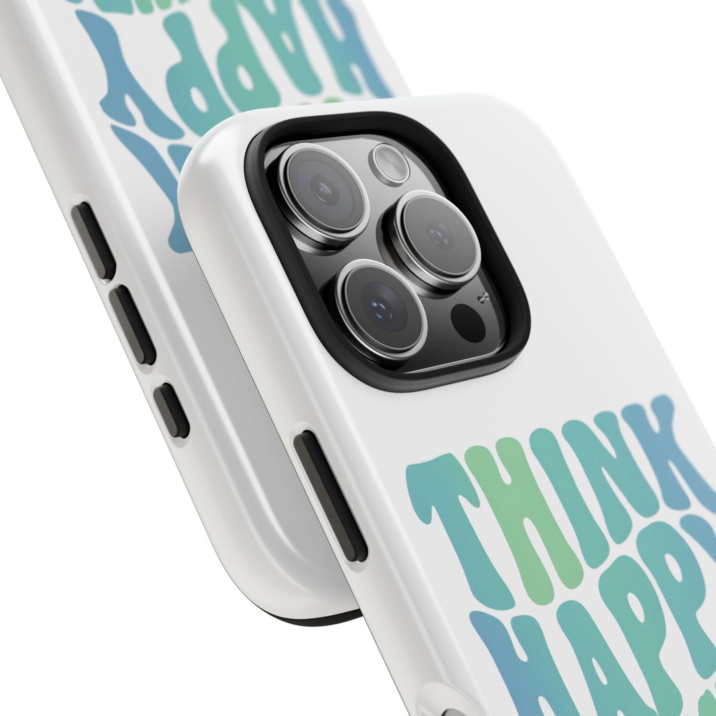 Think Happy Thoughts Phone Case