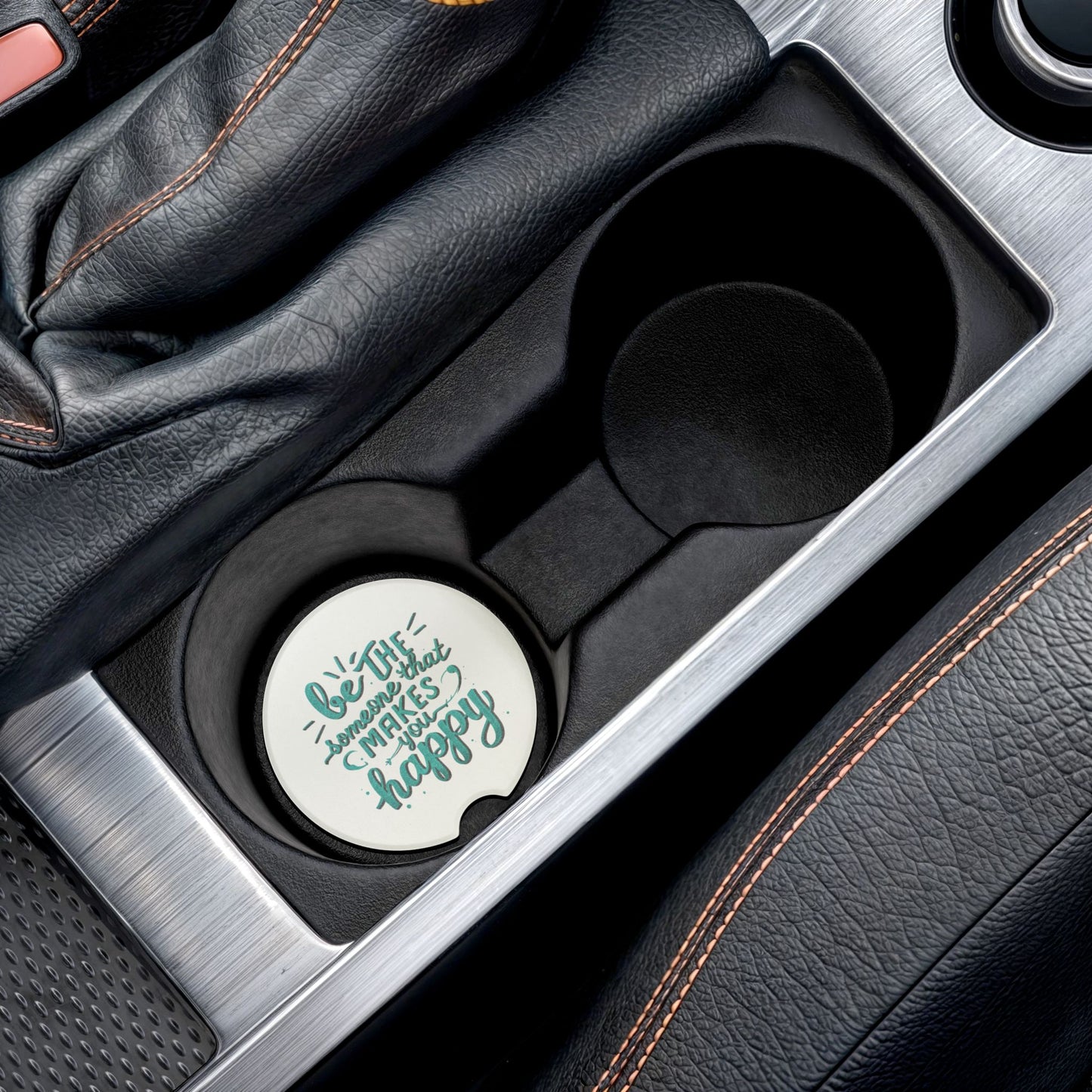 Be The Someone That Makes You Happy Soapstone Car Coaster