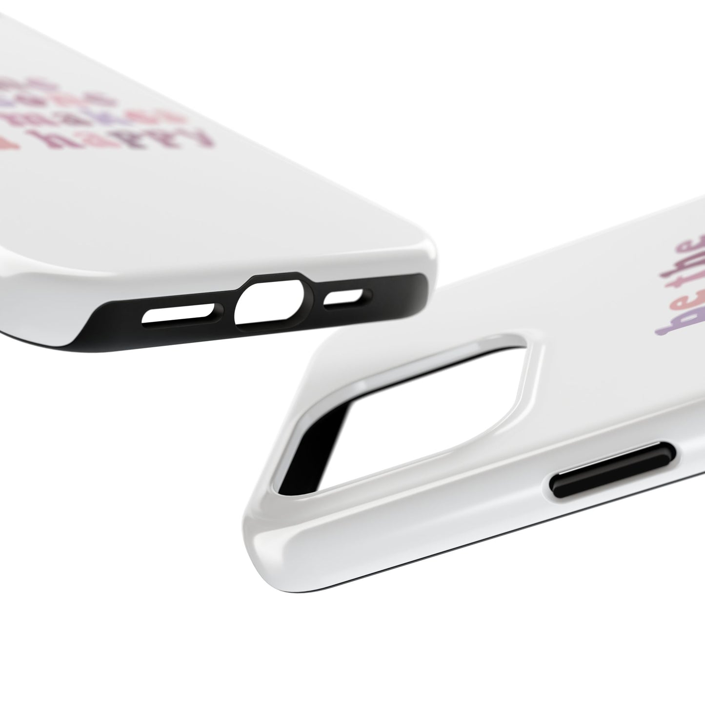 Be The Someone That Makes You Happy Phone Cases