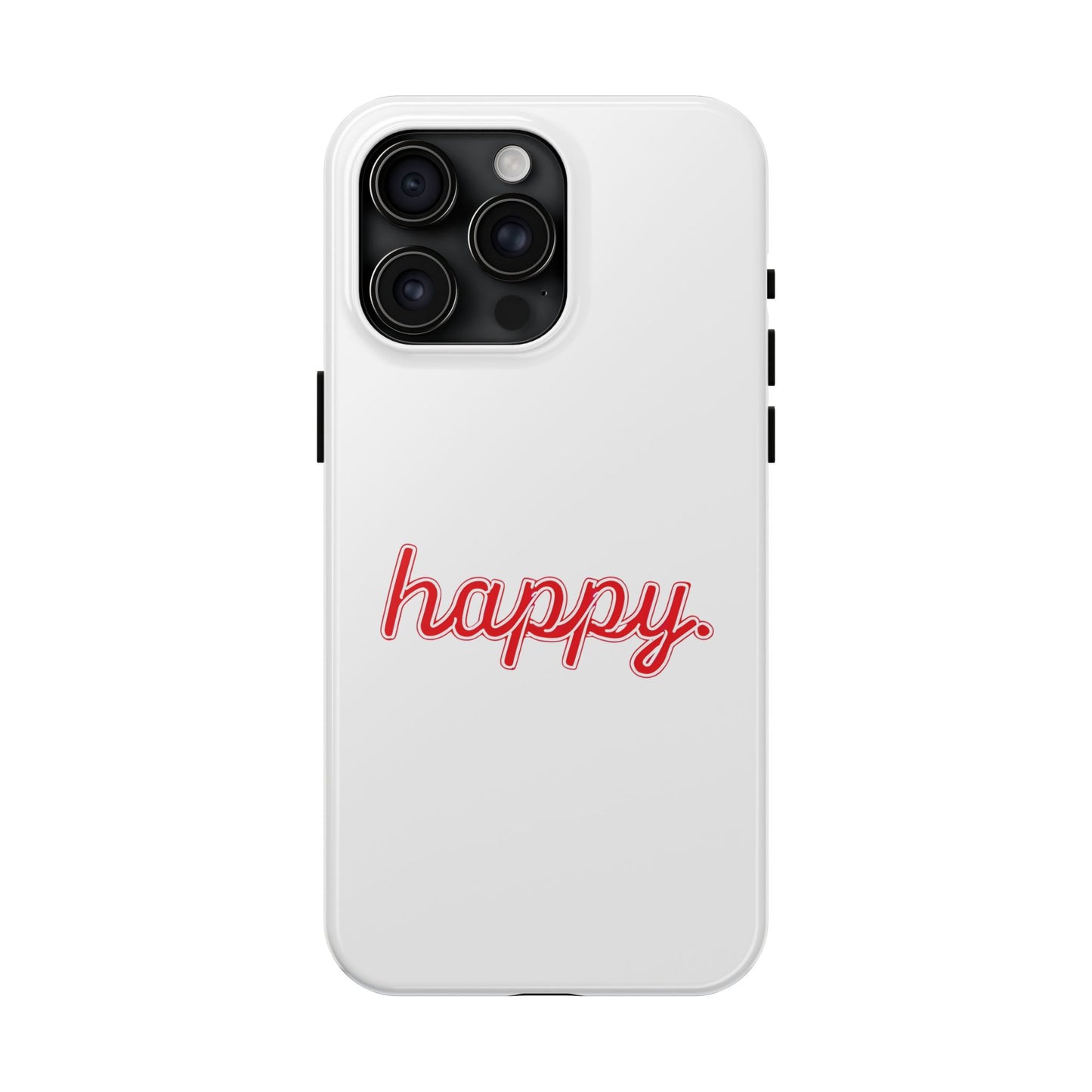 Happy Tough Phone Cases