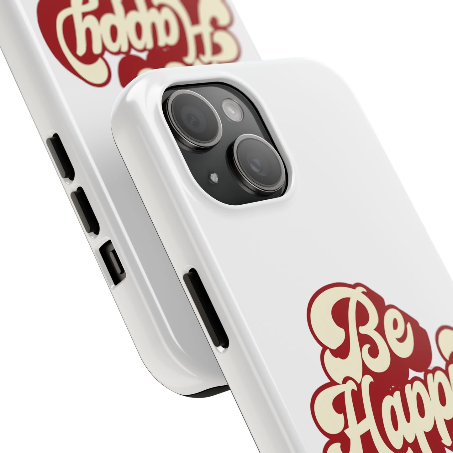 Be Happy  Phone Case