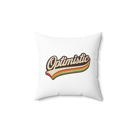 Optimistic Square Pillow