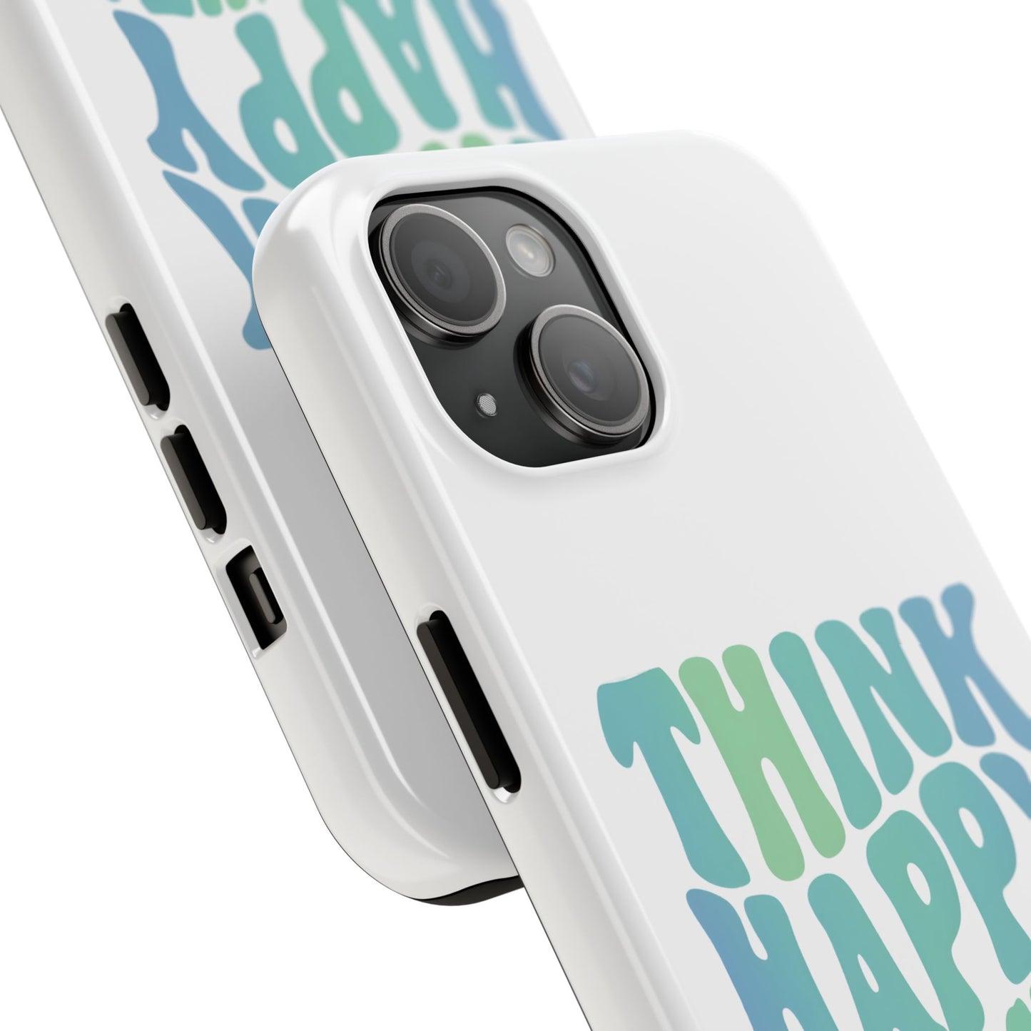 Think Happy Thoughts Phone Case