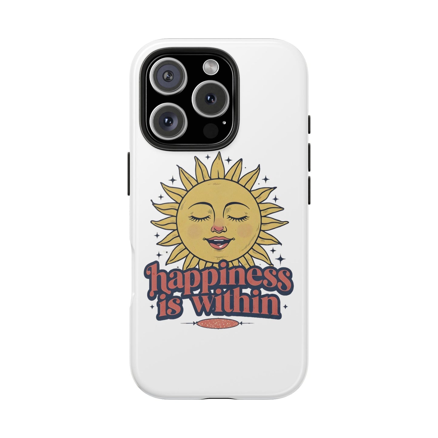 Happiness Is Within Phone Case