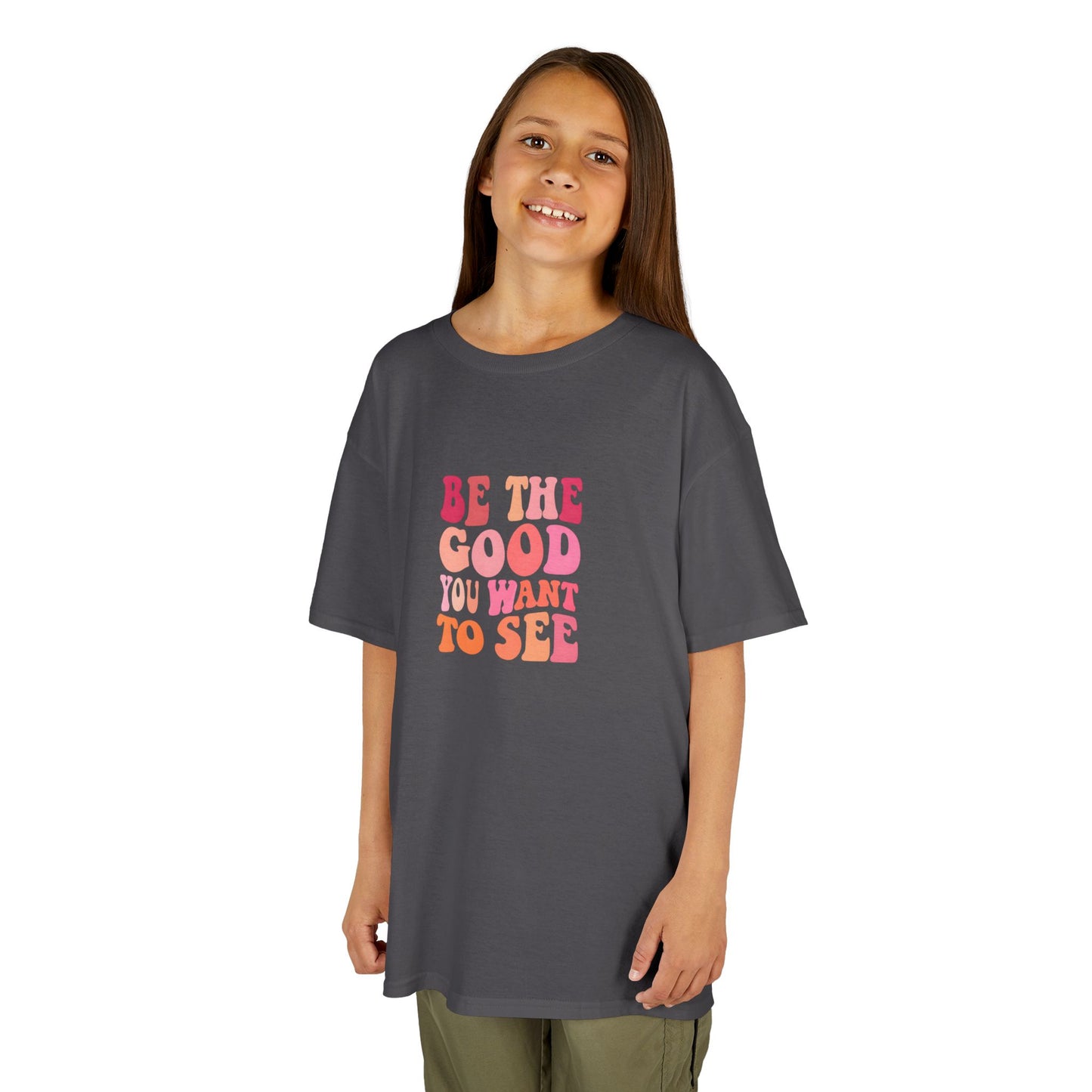 Be The Good You Want To See Kids Tee