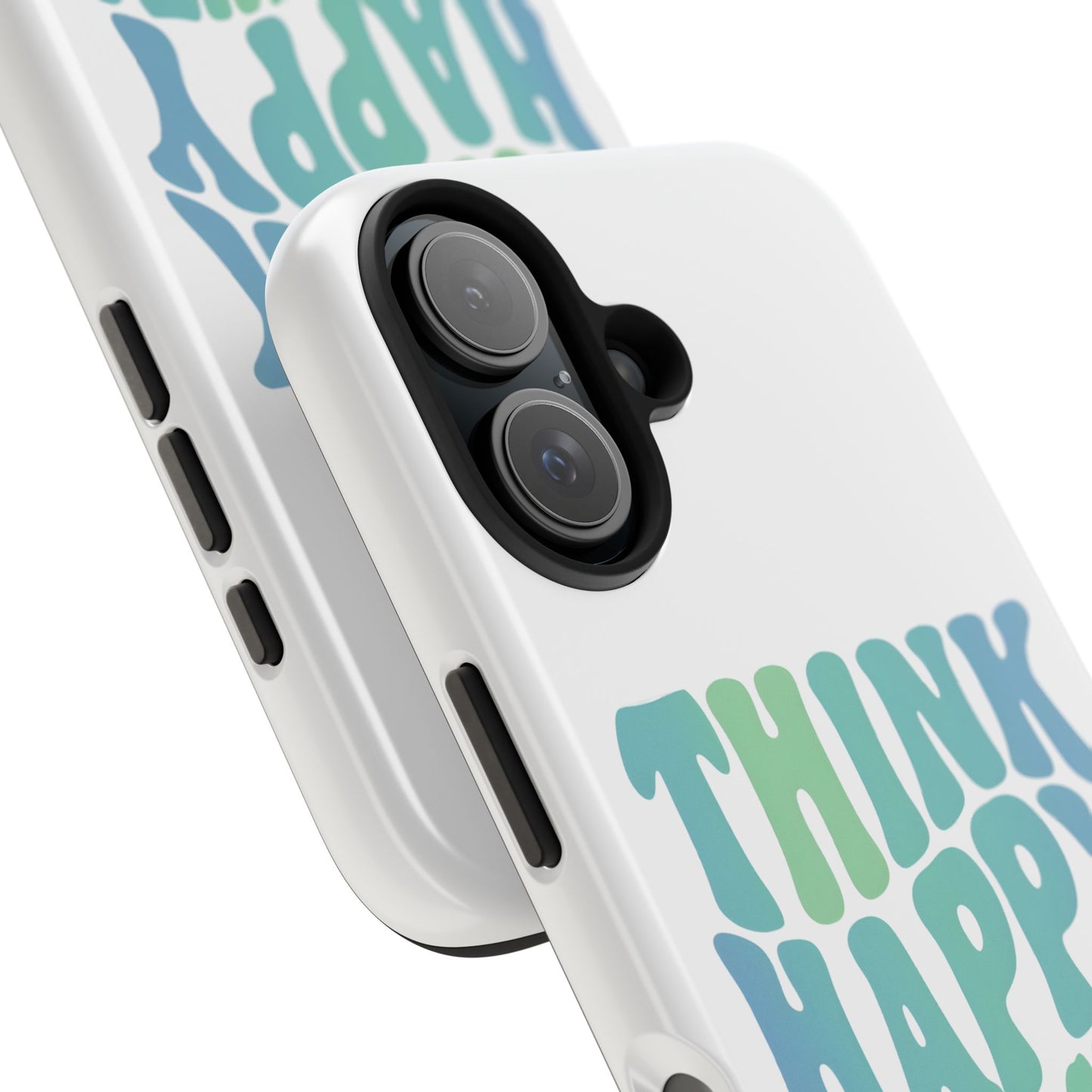 Think Happy Thoughts Phone Case
