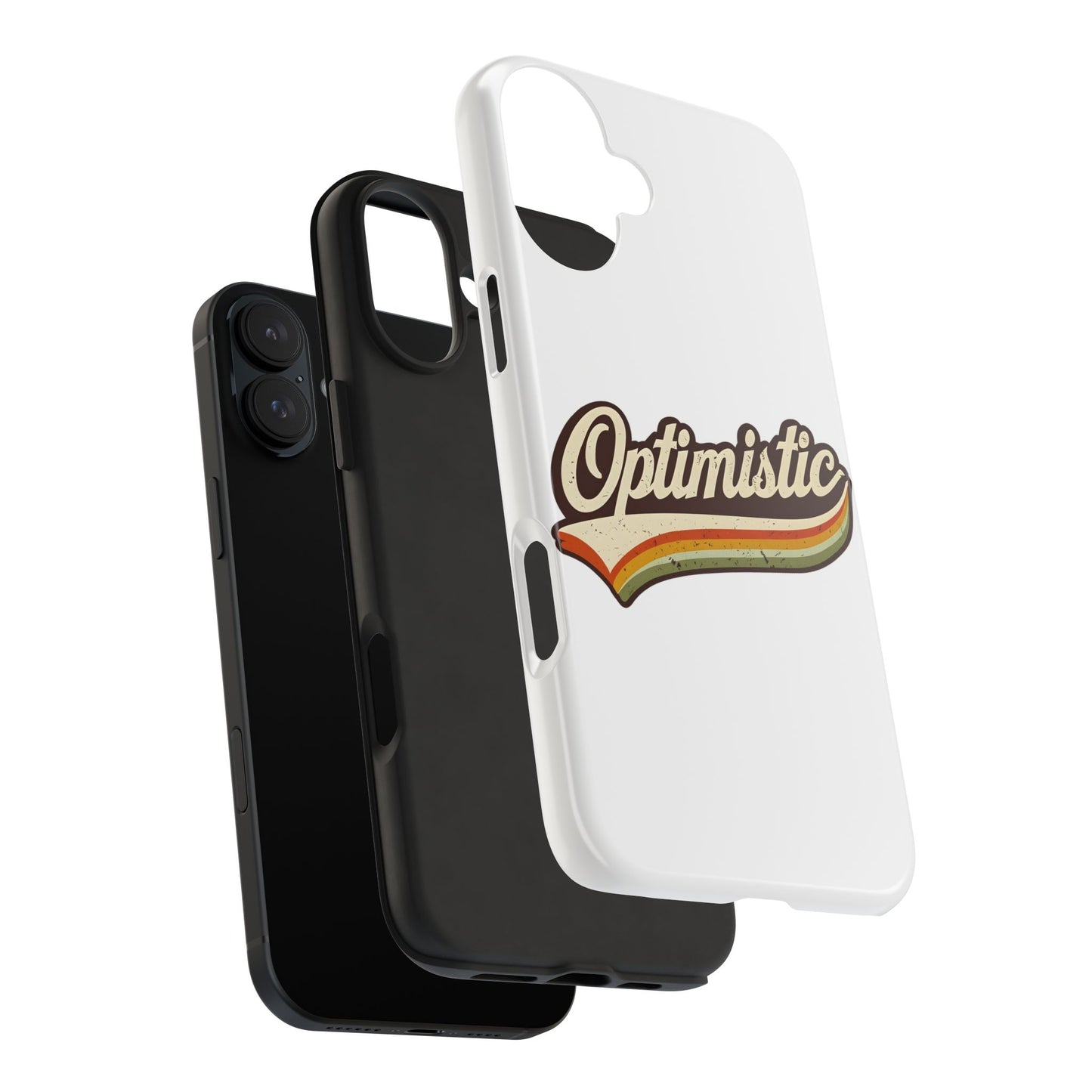 Optimistic  Phone Case