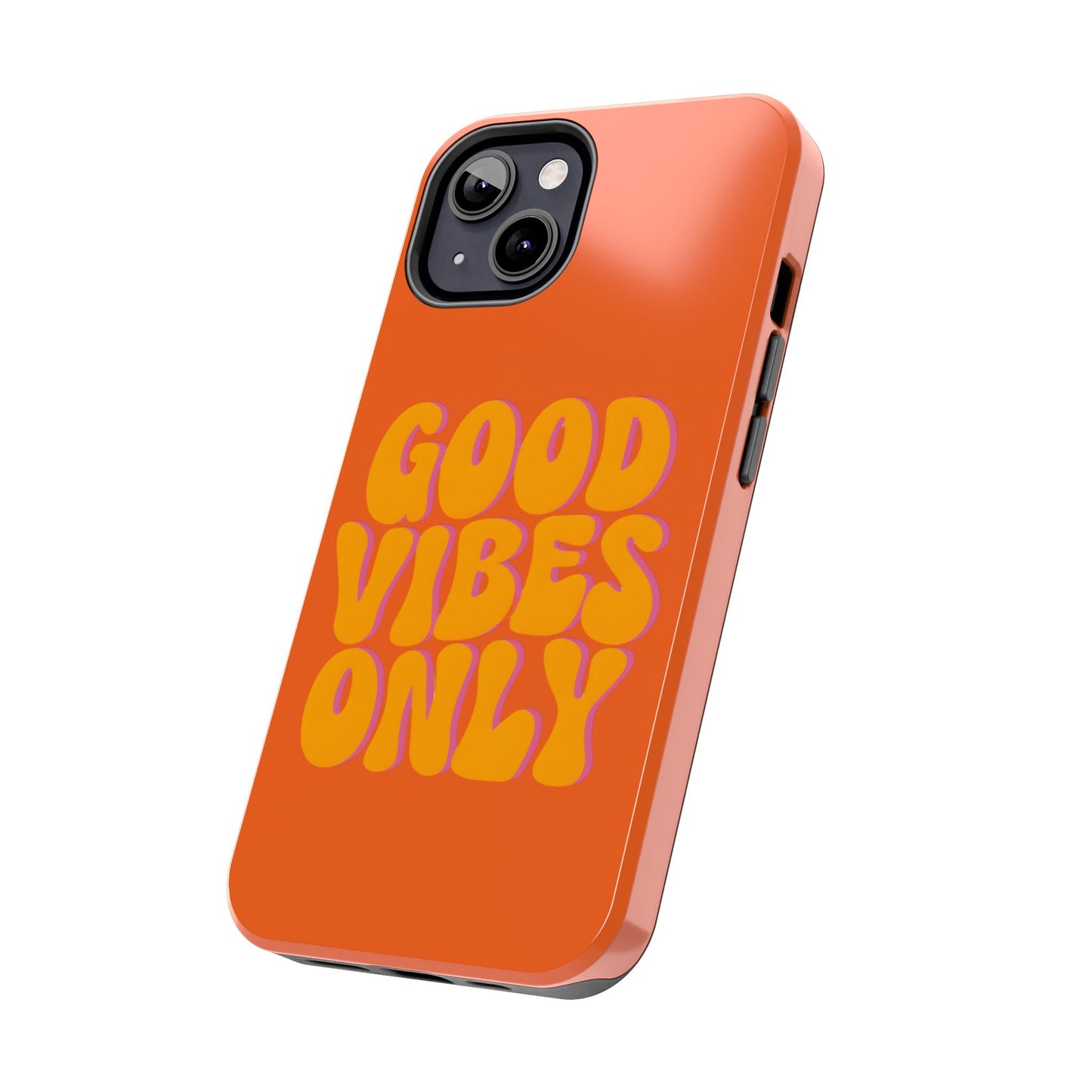 Good Vibes Only Phone Case