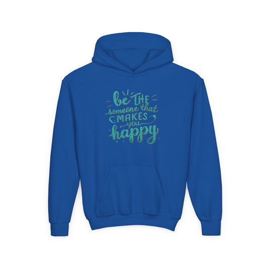 Be The Someone That Makes You Happy Kids Hoodie