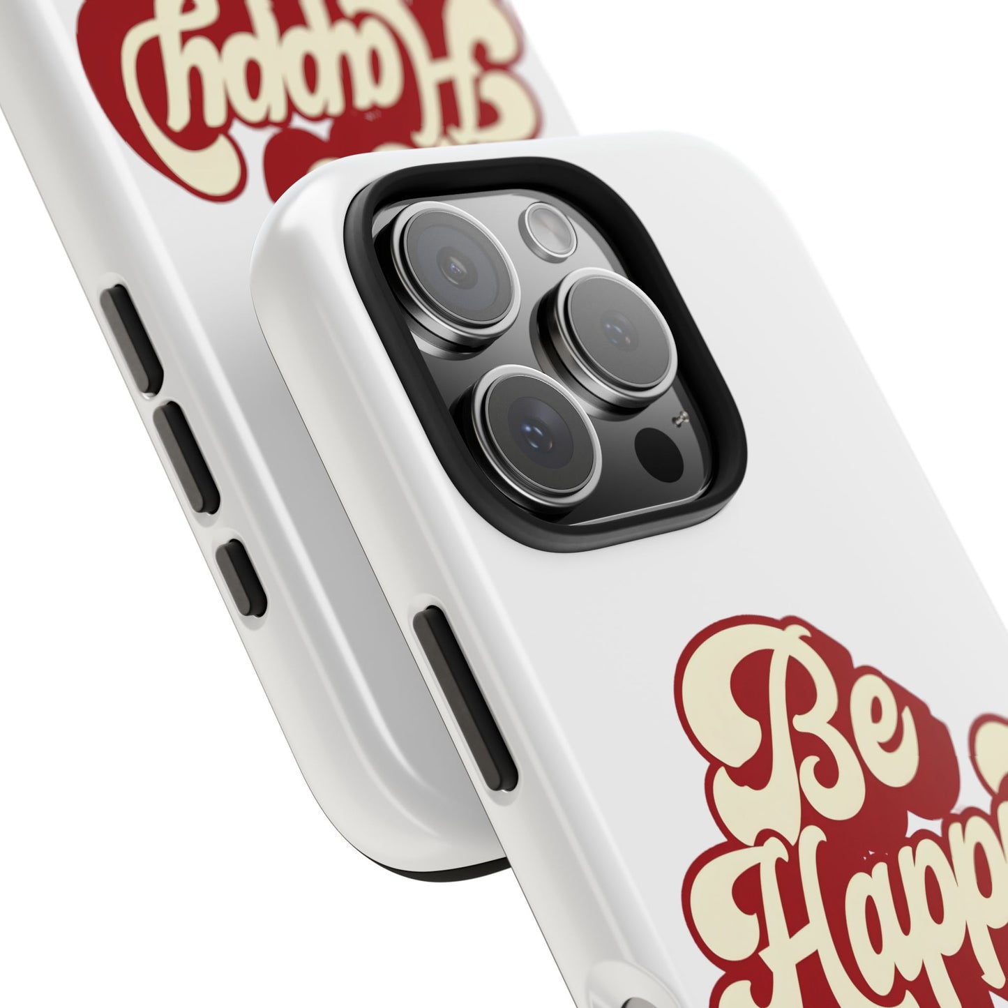Be Happy  Phone Case