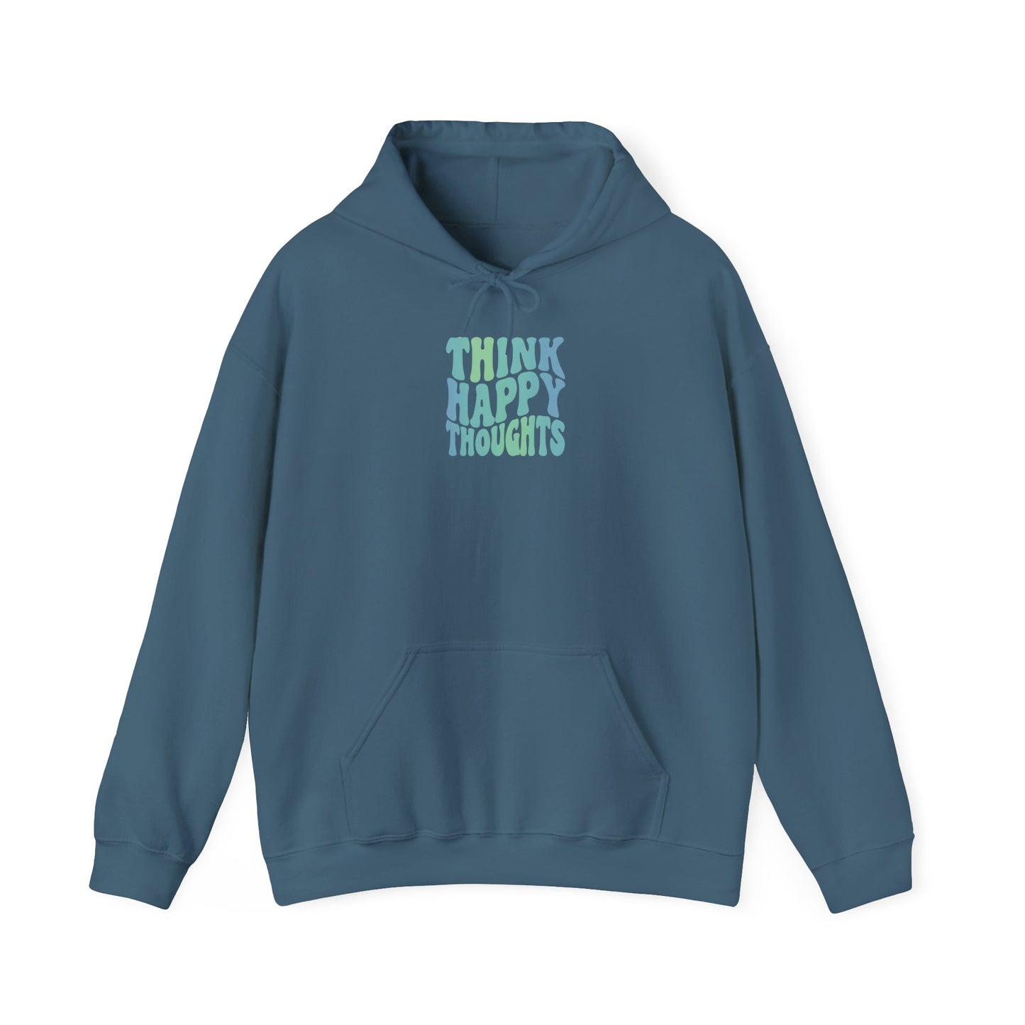 Think Happy Thoughts Unisex Hoodie