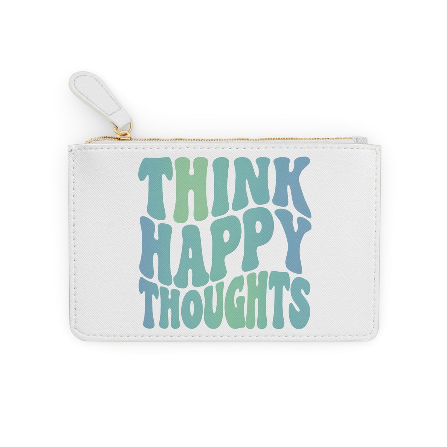 Think Happy Thoughts Mini Clutch Bag