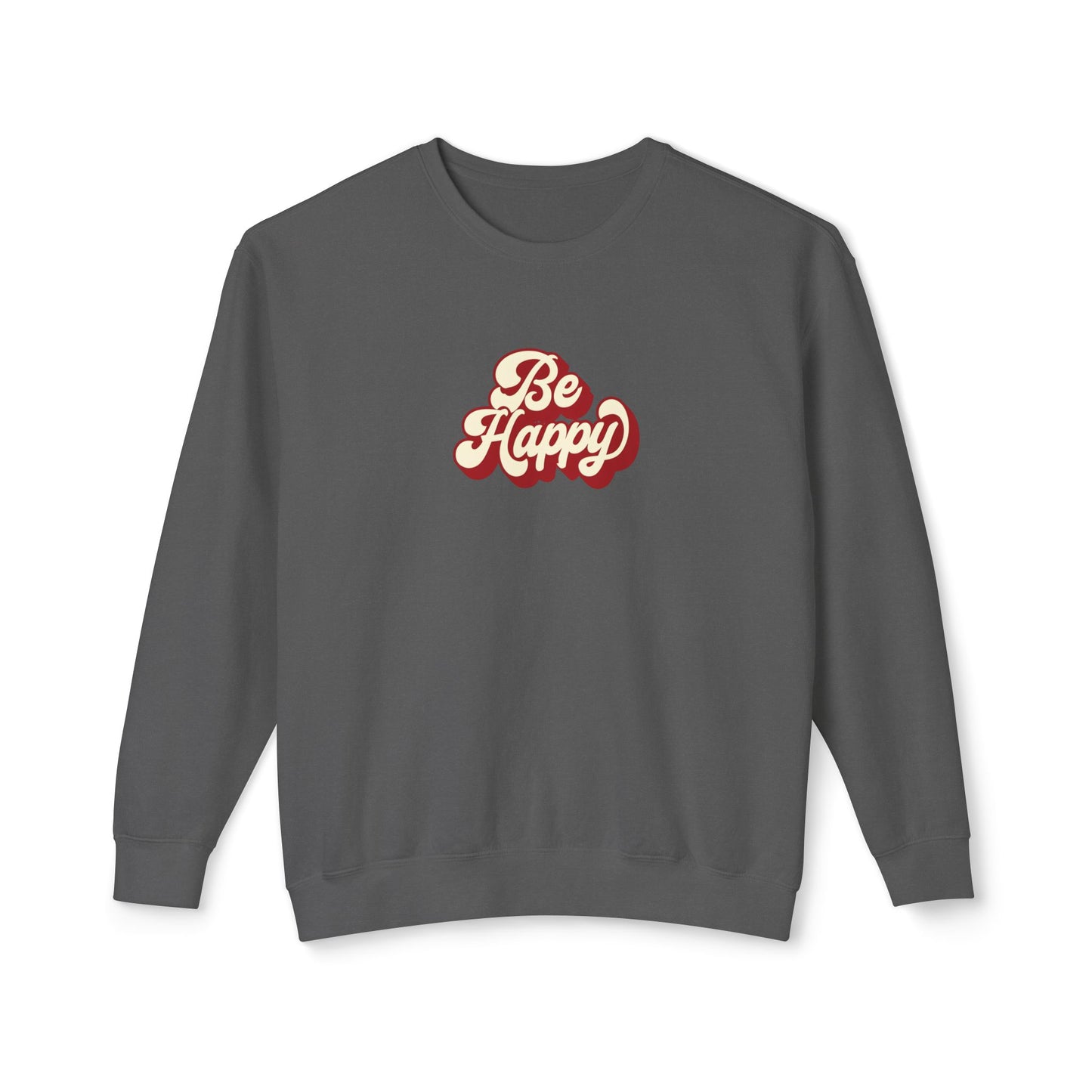 Be Happy Unisex Crewneck Sweatshirt