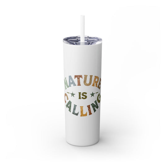 Nature Is Calling Tumbler 20oz