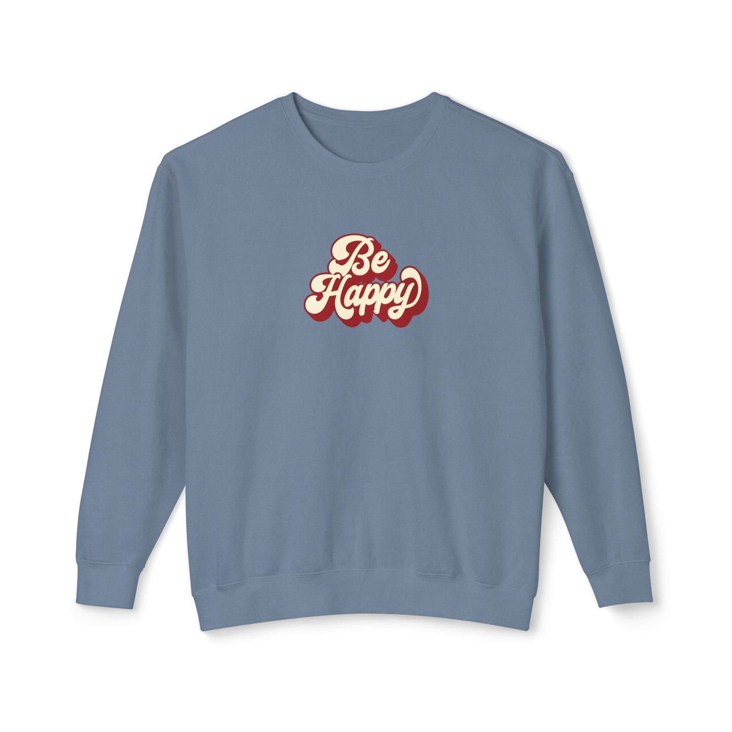 Be Happy Unisex Crewneck Sweatshirt