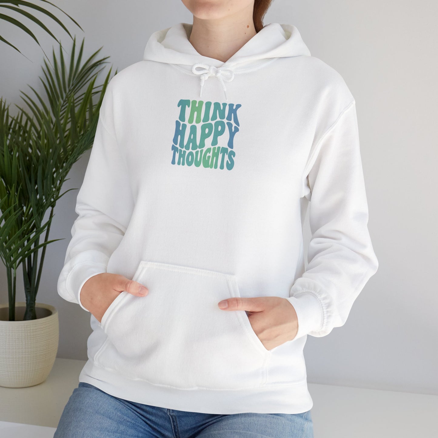 Think Happy Thoughts Unisex Hoodie