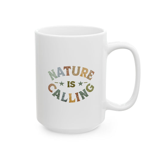 Nature Is Calling Mug 15oz