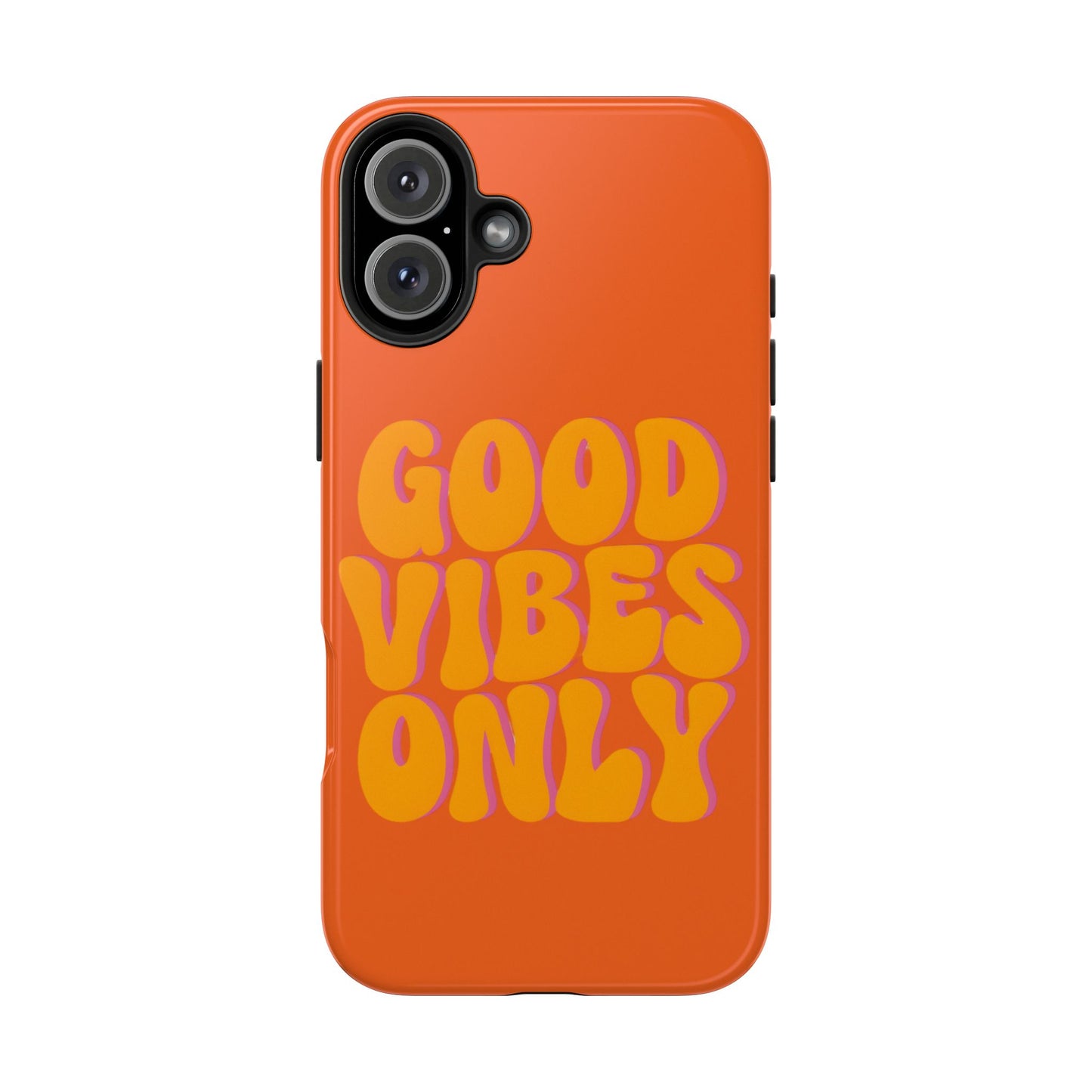 Good Vibes Only Phone Case