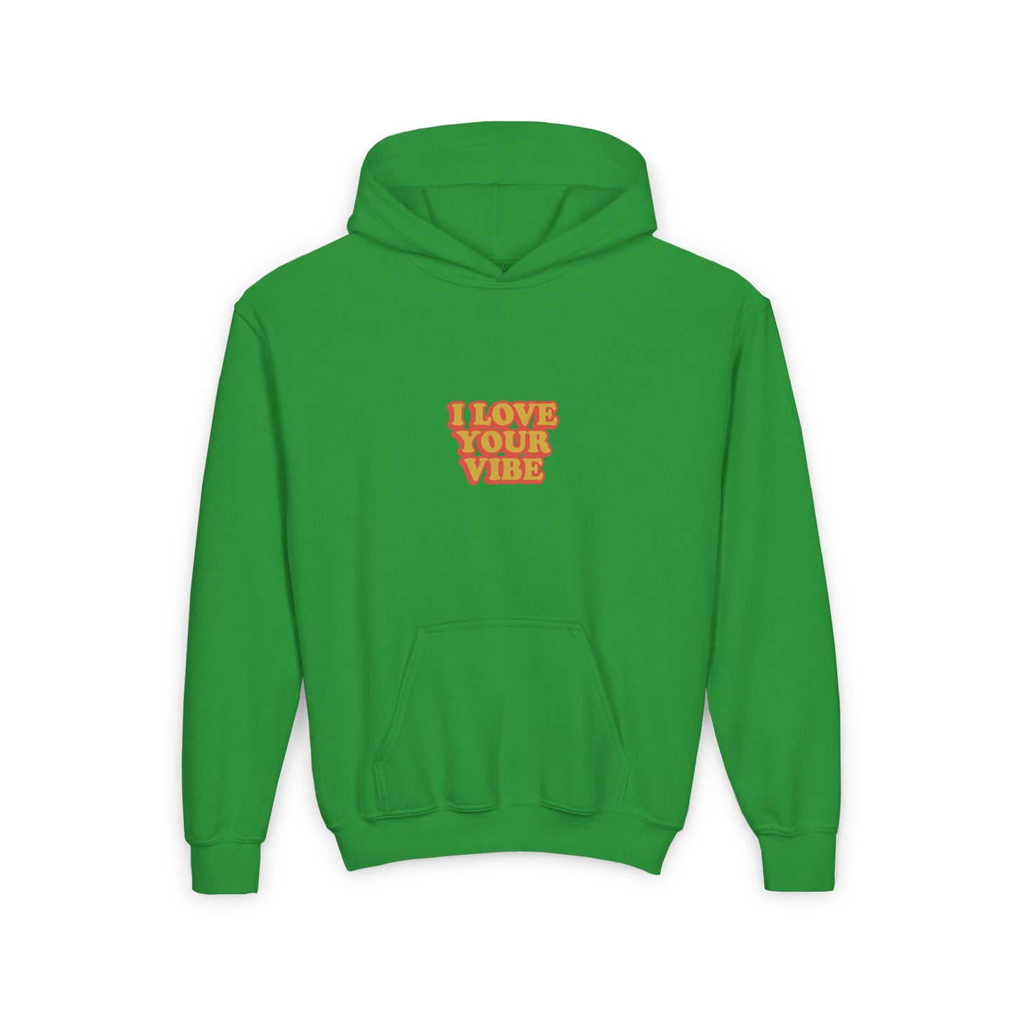 I Love Your Vibe Kids Hoodie