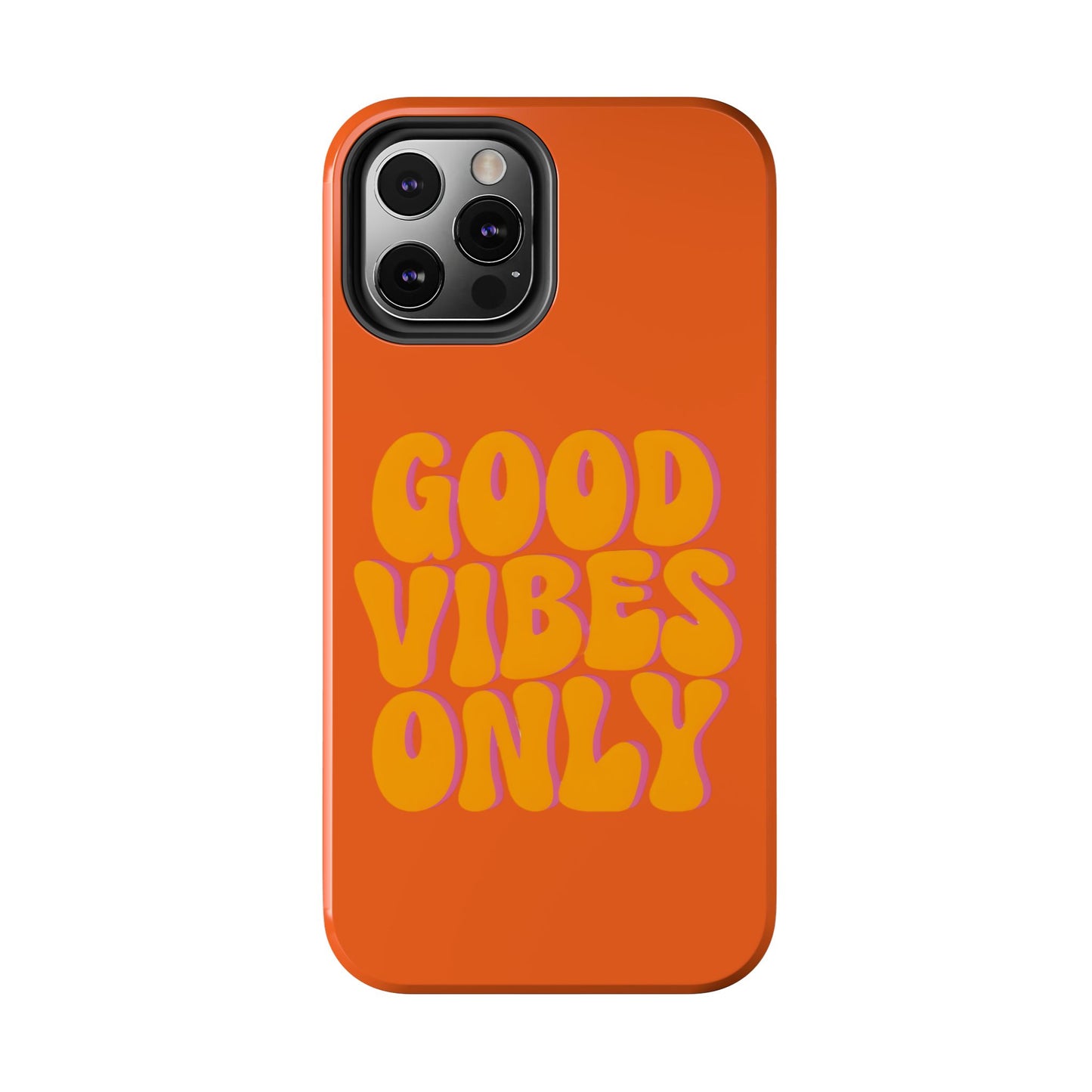 Good Vibes Only Phone Case