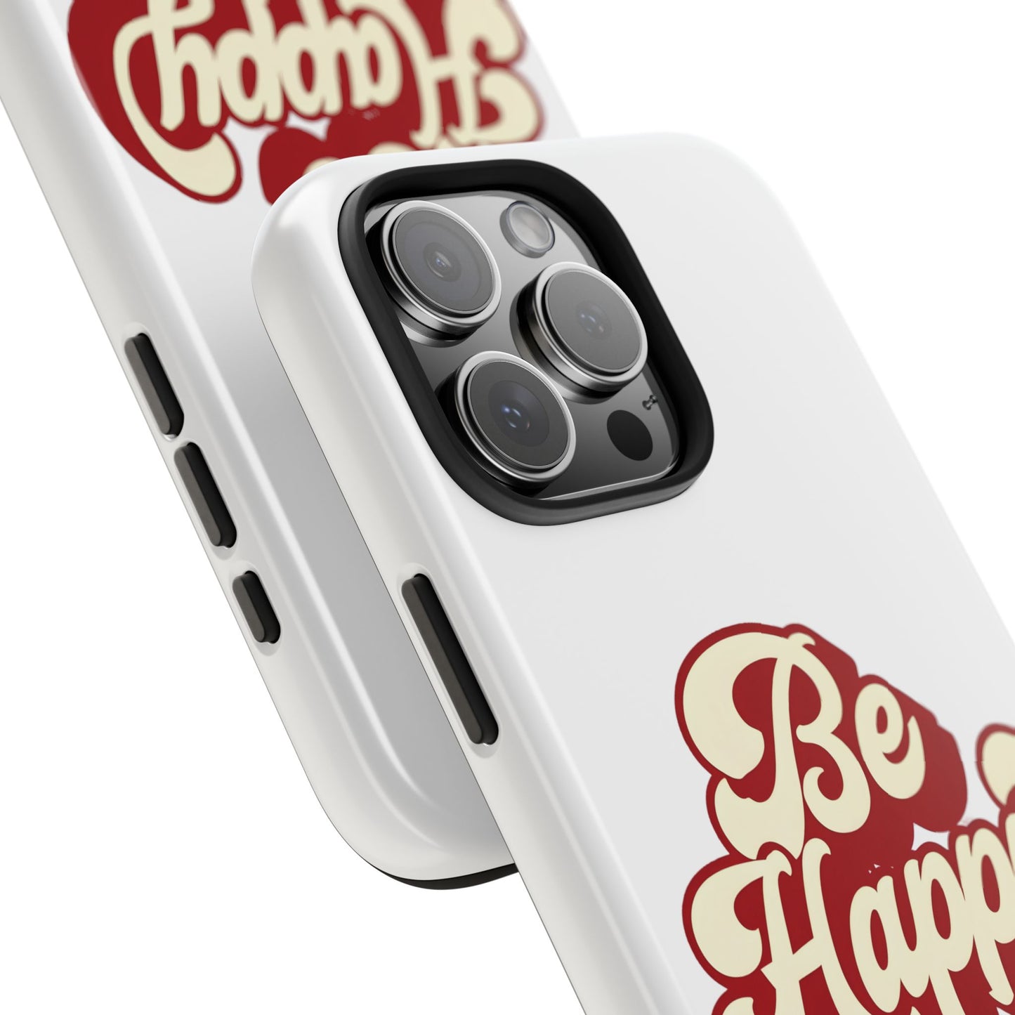 Be Happy  Phone Case