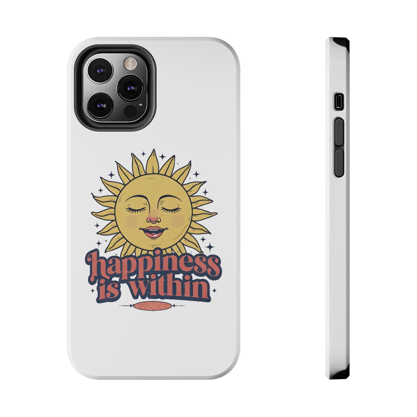 Happiness Is Within Phone Case